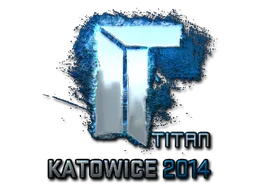 Sticker | Titan | Katowice 2014